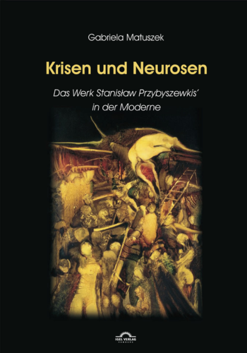 Okładka książki  Krisen und Neurosen. Das Werk Stanislaw Przybyszewskis in der literarischen Moderne